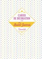Couverture du livre « Mémoniak : cahier de décoration pour mon bullet journal » de Maud Taron aux éditions Editions 365