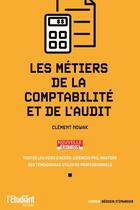 Couverture du livre « Les métiers de la comptabilité et de l'audit » de Clement Nowak aux éditions L'etudiant
