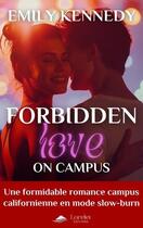 Couverture du livre « Forbidden Love on Campus » de Emily Kennedy aux éditions Lorelei By Avallon