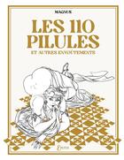 Couverture du livre « Les 110 pilules et autres envoûtements » de Magnus aux éditions Delcourt