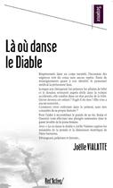 Couverture du livre « LA OU DANSE LE DIABLE : GRAND FORMAT » de Vialatte Joelle aux éditions Red'active