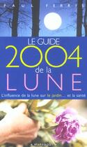 Couverture du livre « Le Guide De La Lune » de Paul Ferris aux éditions Marabout