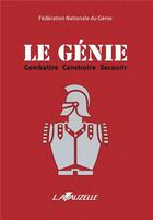 Couverture du livre « Histoire du Génie » de Federation Nationale aux éditions Lavauzelle