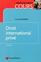 Couverture du livre « Droit international privé (8e édition) » de Francoise Moneger aux éditions Lexisnexis