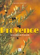 Couverture du livre « La provence relie » de Christian Betti aux éditions Creations Du Pelican