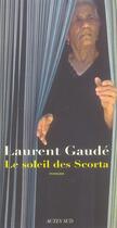 Couverture du livre « Le soleil des scorta » de Laurent Gaudé aux éditions Actes Sud
