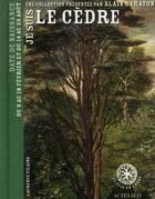 Couverture du livre « Je suis le cèdre » de Vilaine/Baraton aux éditions Actes Sud