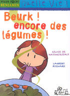 Couverture du livre « Beurk ; Encore Des Legumes » de S De Mathuisieulx aux éditions Milan