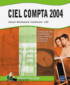 Couverture du livre « Ciel compta 2004 pour windows ; version 10 ; agree ciel » de Beatrice Daburon aux éditions Eni