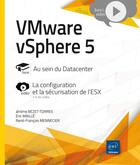 Couverture du livre « VMware vSphere 5 au sein de Datacenter ; focus vidéo sur la configuration et la sécurisation de l'ESX » de  aux éditions Eni