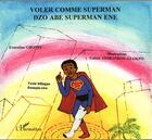 Couverture du livre « Voler comme superman » de  aux éditions L'harmattan
