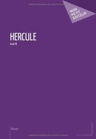 Couverture du livre « Hercule » de Axel Iii aux éditions Publibook