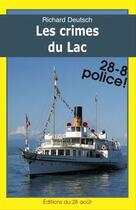 Couverture du livre « Les crimes du lac » de Richard Deutsch aux éditions Editions Jean-paul Gisserot