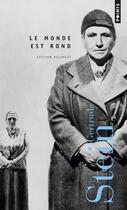 Couverture du livre « Le monde est rond » de Gertrude Stein aux éditions Points