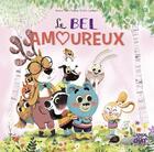 Couverture du livre « Le bel amoureux » de Marie Tibi et Fabien Ockto Lambert aux éditions Langue Au Chat