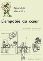 Couverture du livre « L'Empotee Du Coeur » de Macabies A aux éditions Praelego