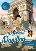 Couverture du livre « Le réseau Papillon Tome 2 : Paris étudiant, Paris résistant » de Nicolas Otero et Franck Dumanche aux éditions Les Livres Du Dragon D'or