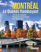 Couverture du livre « Montreal, le quebec flamboyant » de  aux éditions Express Roulart