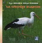 Couverture du livre « La cigogne blanche » de Muller/Schierer aux éditions Belin