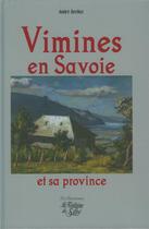 Couverture du livre « Vimines En Savoie Et Sa Province » de Andre Berlioz aux éditions La Fontaine De Siloe