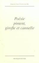 Couverture du livre « Poésie piment, girofle et cannelle » de Francoise James Loe-Mie aux éditions Ibis Rouge Editions