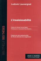 Couverture du livre « L'insaisissabilité » de Ludovic Lauvergnat aux éditions Mare & Martin