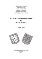 Couverture du livre « Généalogies Limousines et Marchoises T18 » de Jean-Louis Ruchaud aux éditions Regionales De L'ouest