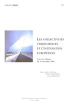 Couverture du livre « Les collectivités territoriales et l'intégration europeenne » de Rossetto Jean/L aux éditions Presses Universitaires Francois-rabelais