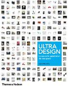 Couverture du livre « Ultra-design ; la nouvelle génération de designers » de Laura Houseley aux éditions Thames And Hudson