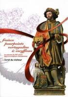 Couverture du livre « Le costume du XVI siècle dans la sculpture champenoise » de Maison Du Patrimoine aux éditions Dominique Gueniot