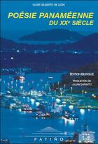Couverture du livre « Poésie panaméenne du XX siècle » de Olver Gilberto De Leon aux éditions Patino