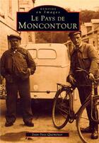 Couverture du livre « Pays de Moncontour » de Jean-Yves Quemener aux éditions Editions Sutton