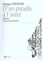 Couverture du livre « D'un paradis a l'autre » de Georges Cochand aux éditions Domens