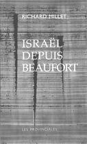 Couverture du livre « Israël depuis Beaufort » de Richard Millet aux éditions Les Provinciales