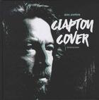 Couverture du livre « Clapton Cover » de Alain Gouvrion aux éditions Le Layeur