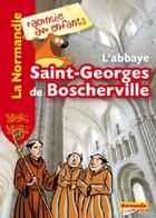 Couverture du livre « L'abbaye de Saint-Georges de Boscherville » de  aux éditions La Petite Boite