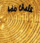 Couverture du livre « Ado Chale » de Ilona Chale aux éditions Aparte