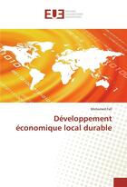 Couverture du livre « Developpement economique local durable » de Fall Mohamed aux éditions Editions Universitaires Europeennes