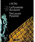 Couverture du livre « La pyramide du Louvre ; the Louvre pyramid » de Philip Jodidio aux éditions Prestel