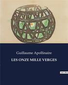 Couverture du livre « LES ONZE MILLE VERGES » de Apollinaire G. aux éditions Culturea