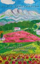 Couverture du livre « Les autres compléments essentiels » de Alain Tertzaguian aux éditions Editions Maia