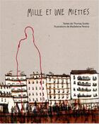 Couverture du livre « Mille et une miettes » de Thomas Scotto et Madeleine Pereira aux éditions Editions Du Pourquoi Pas