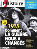 Couverture du livre « L'histoire n 449/450 1918 comment la guerre nous a changes - juillet/aout 2018 » de  aux éditions L'histoire