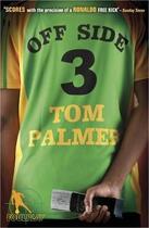 Couverture du livre « Off side » de Tom Palmer aux éditions Children Pbs