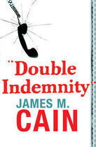 Couverture du livre « Double Indemnity » de James M. Cain aux éditions Epagine