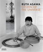 Couverture du livre « Ruth asawa citizen of the universe /anglais » de Ridgway Emma aux éditions Thames & Hudson