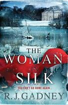 Couverture du livre « The Woman in Silk » de Gadney R J aux éditions Quercus Publishing Digital