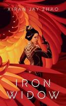 Couverture du livre « IRON WIDOW » de Xiran Jay Zhao aux éditions Oneworld