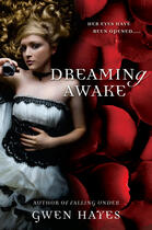 Couverture du livre « Dreaming Awake » de Gwen Hayes aux éditions Penguin Group Us