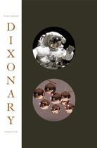 Couverture du livre « Dixonary the work of tom dixon » de Dixon/Belton aux éditions Violette